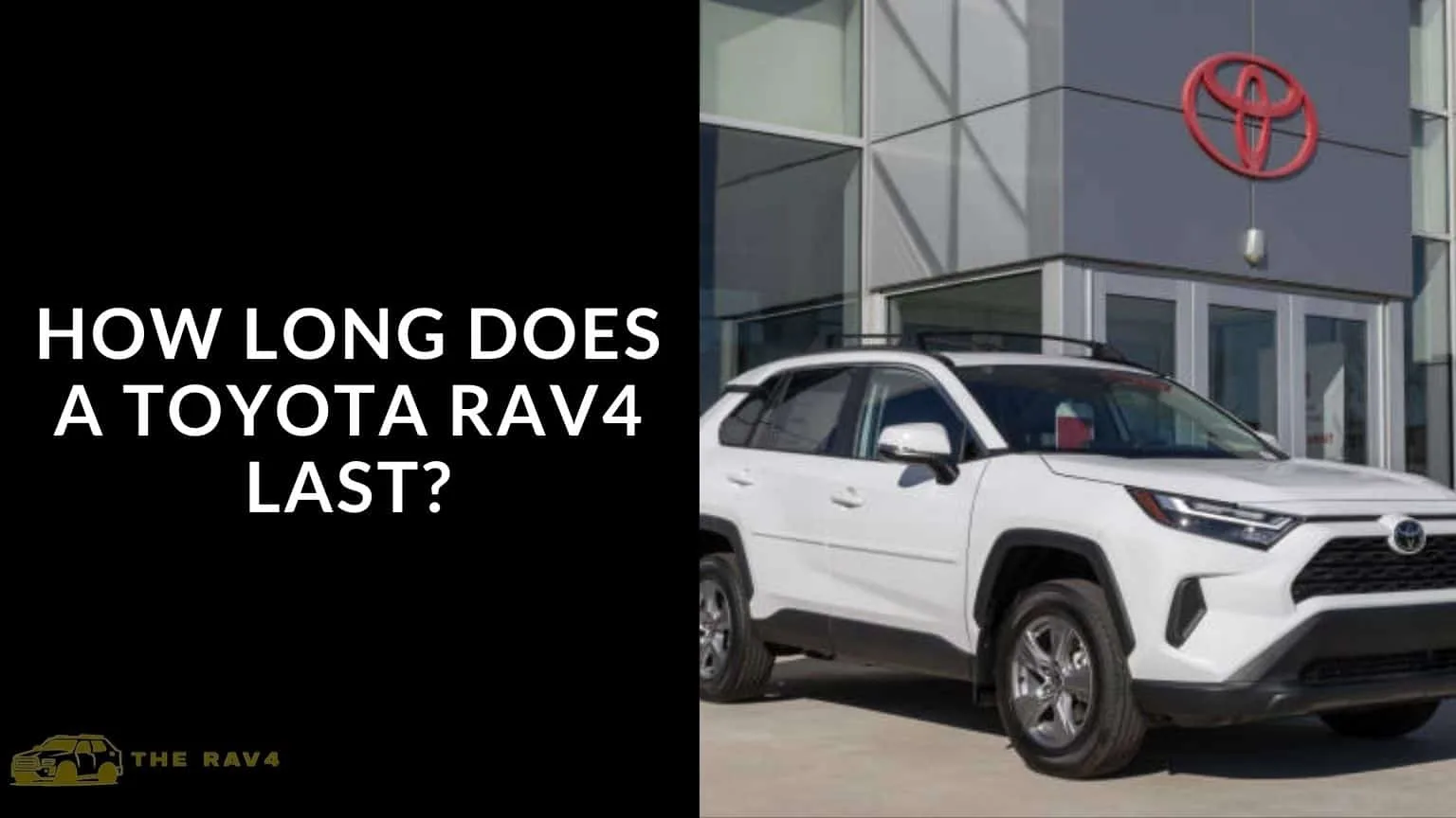 How Long Does a Toyota RAV4 Last?