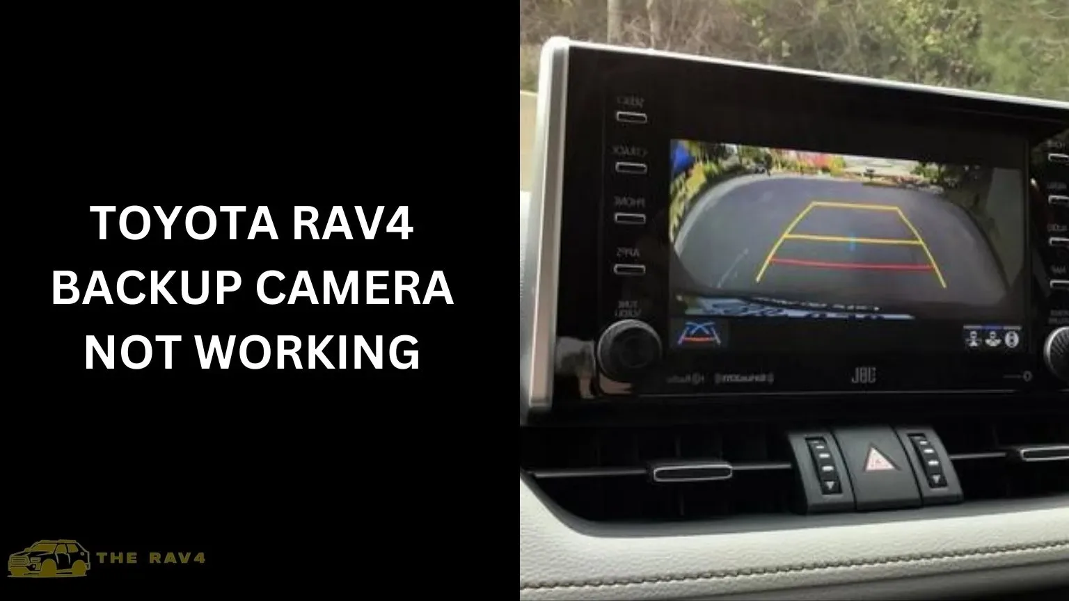 Why Is My Toyota RAV4 Backup Camera Not Working?
