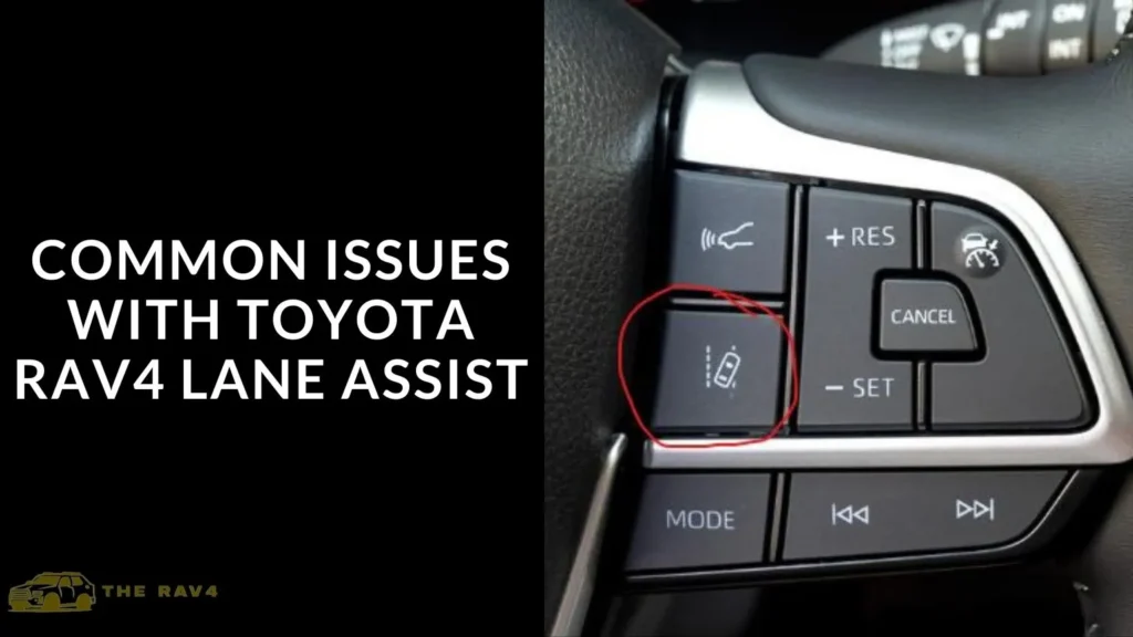 Common Issues with Toyota RAV4 Lane Assist