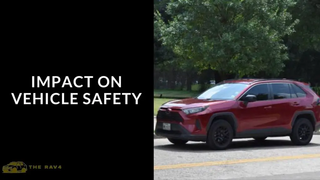 Impact on Vehicle Safety