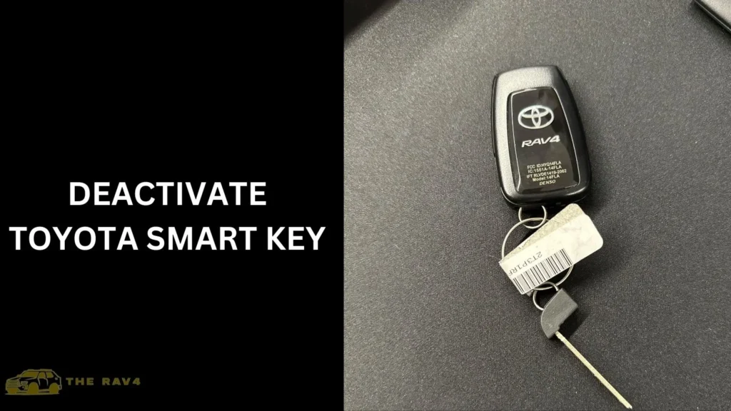 deactivate toyota smart key