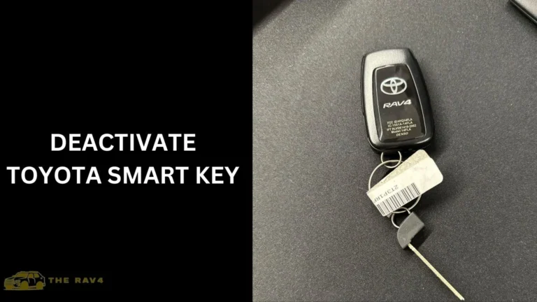 How to Deactivate Toyota Smart Key System? (Guide) of 2024