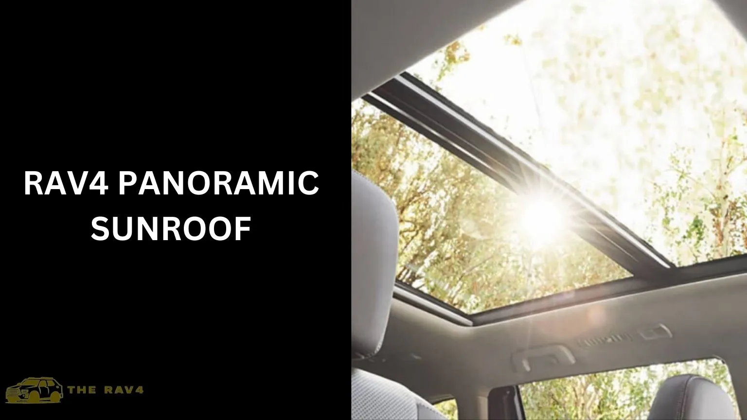 Toyota Rav4 Panoramic Sunroof (Guide) of 2024 - The RAV4