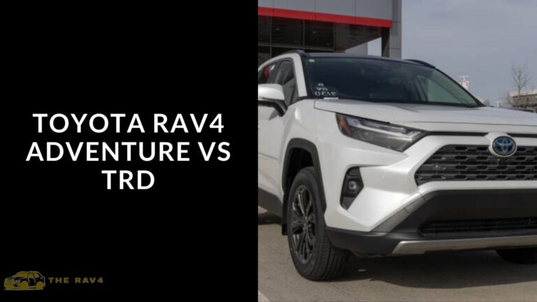 Toyota RAV4 Adventure VS TRD (Difference Explained) of 2024