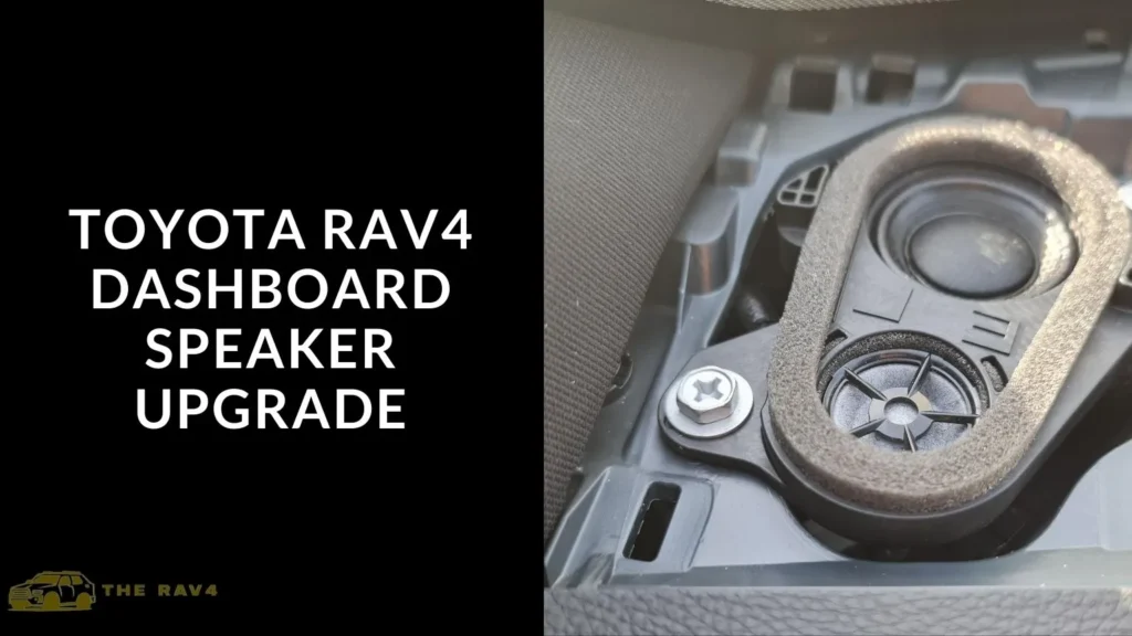 toyota rav4 dashboard speaker upgrade