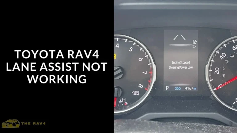 Toyota RAV4 Lane Assist Not Working (Fixing) of 2024