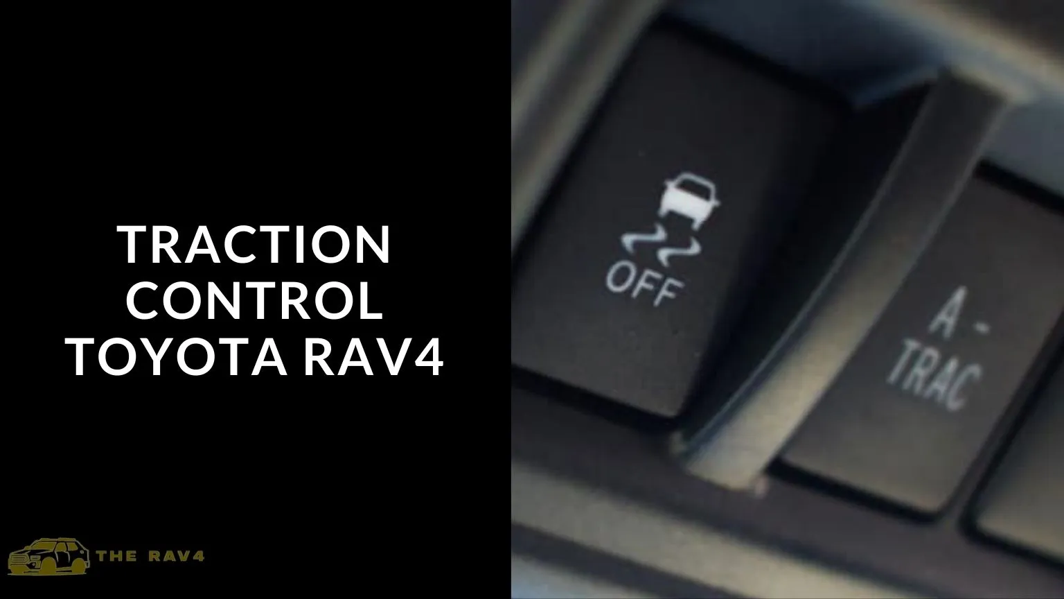 How to use Traction Control Toyota Rav4? (Guide) of 2024