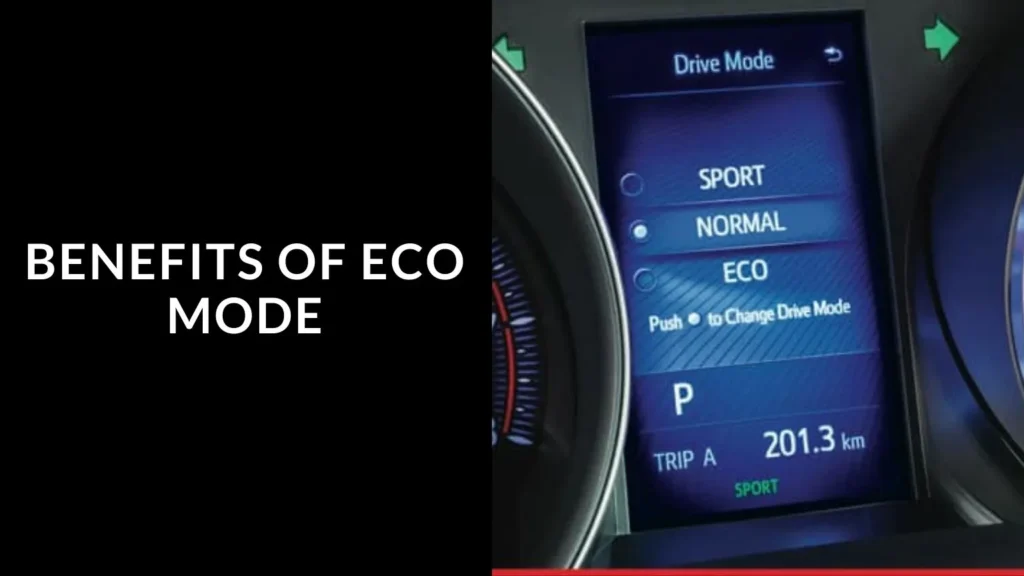 Benefits of Eco Mode