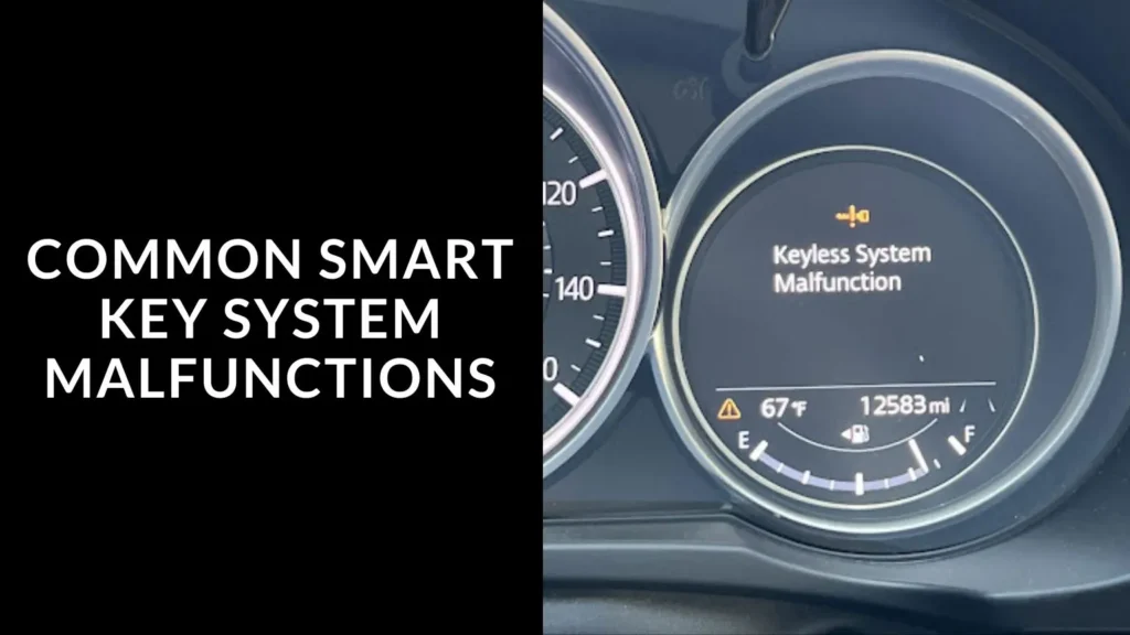 Common Smart Key System Malfunctions