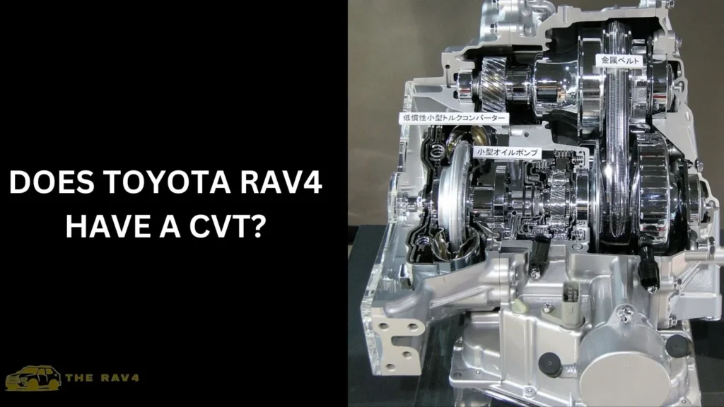 Does Toyota RAV4 Have a CVT