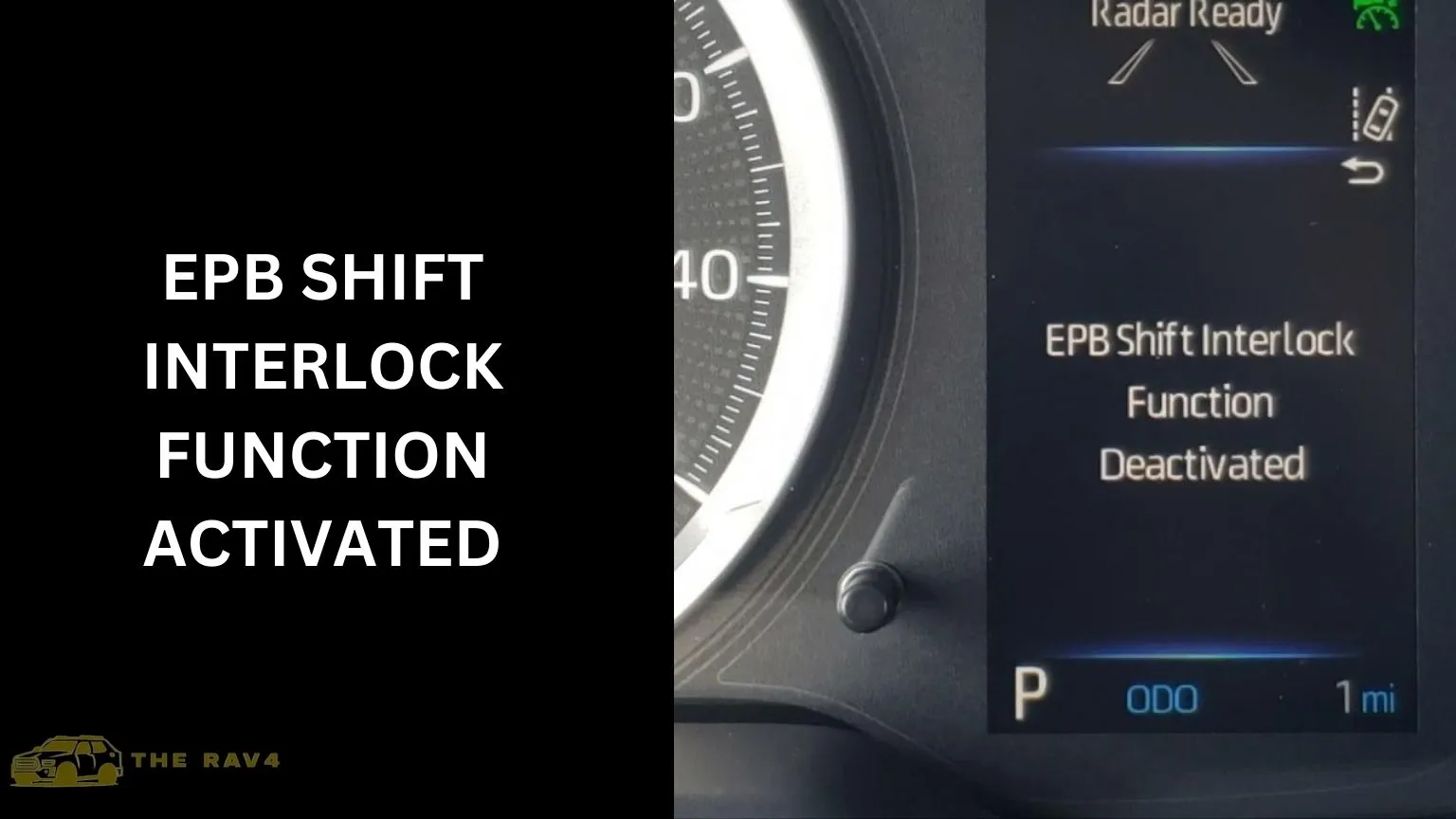 Epb Shift Interlock Function Activated Fixing Tips Of