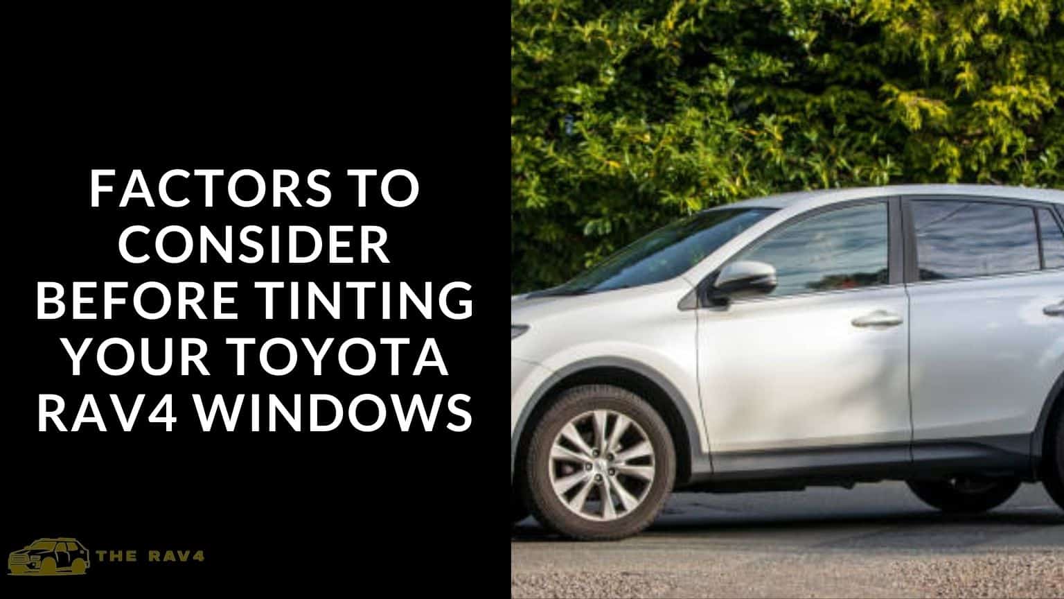 Toyota Rav4 Window Tint (Explained) of 2024 The RAV4