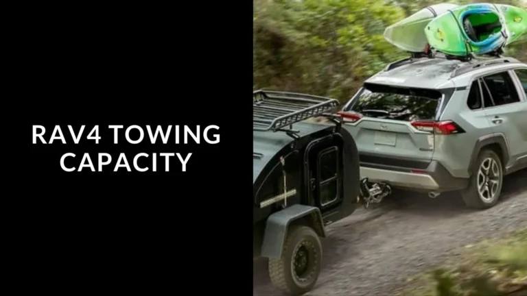 RAV4 Towing Capacity (Explained) of 2024