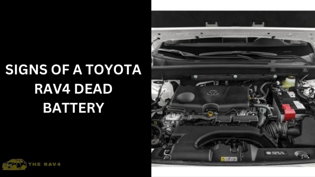 Signs of a Toyota RAV4 Dead Battery