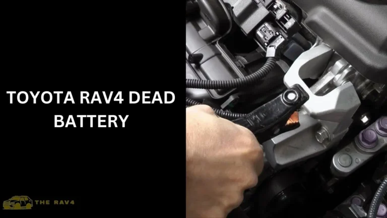 Toyota RAV4 Dead Battery Of 2024