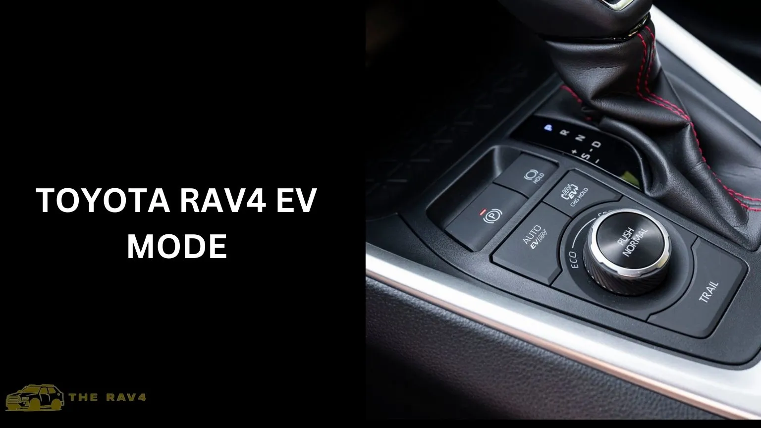 Toyota Rav4 EV Mode (Explained) of 2024 The RAV4