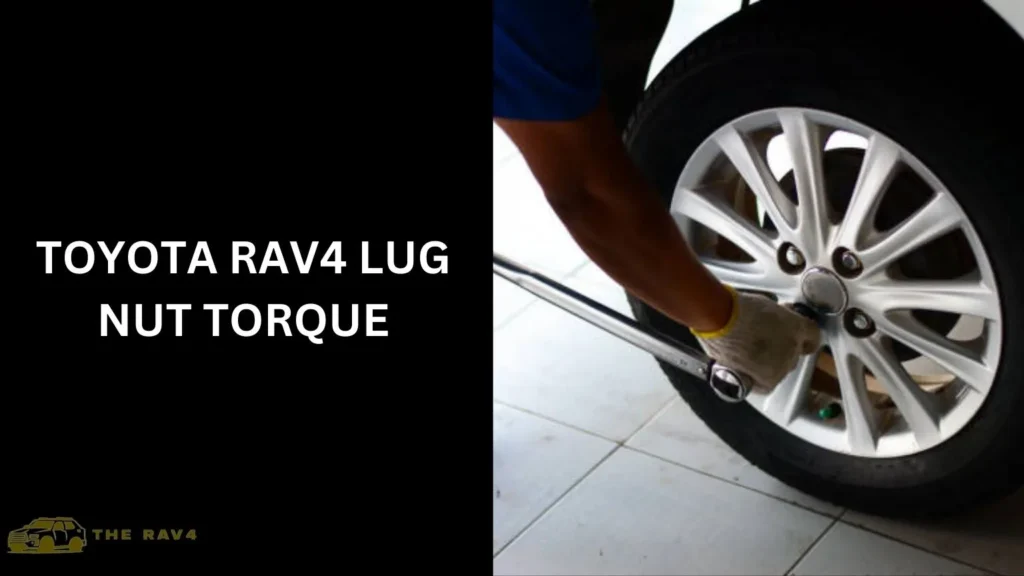 Toyota Rav4 Lug Nut Torque