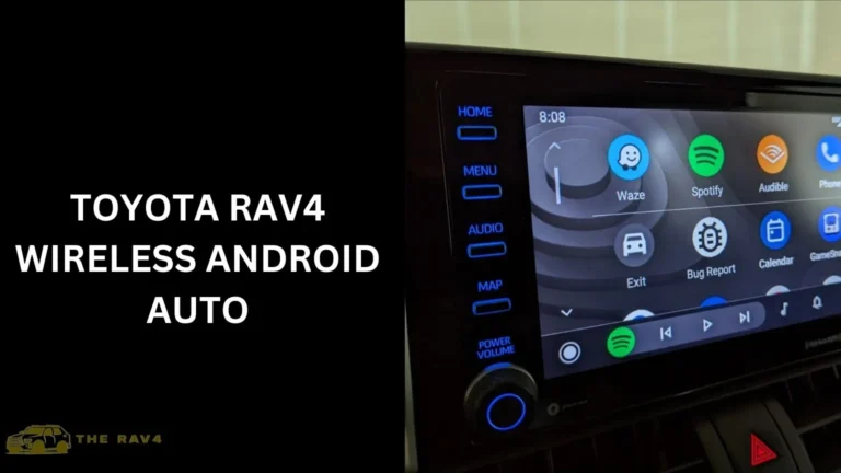 Toyota Rav4 Wireless Android Auto of 2024