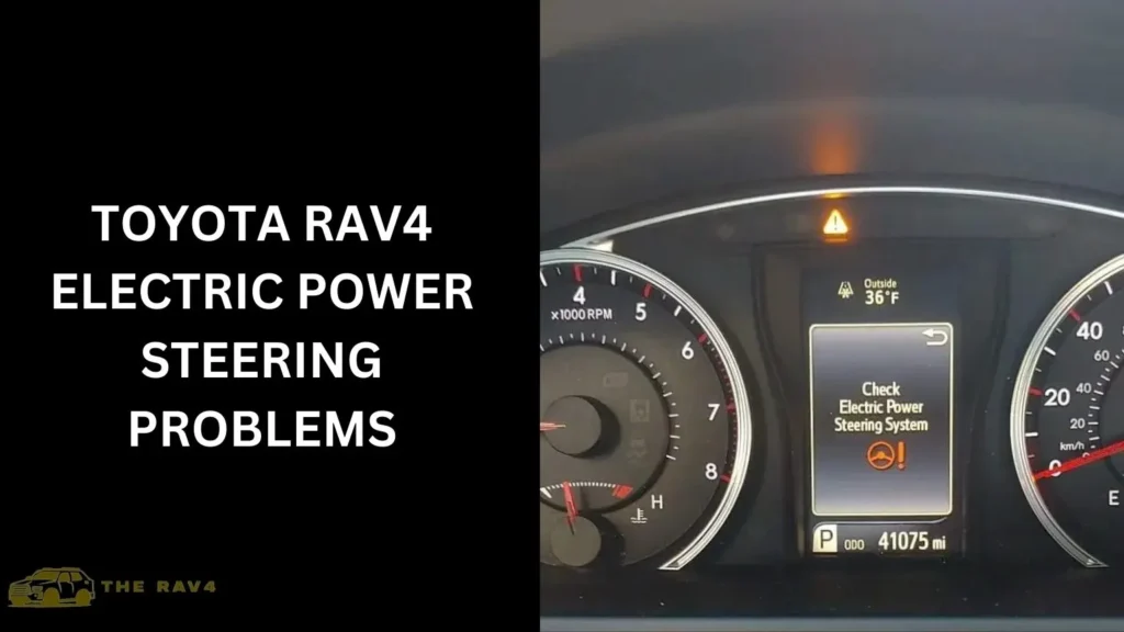 Toyota rav4 electric power steering problems