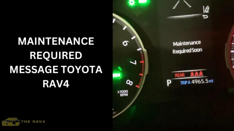 Maintenance Required Message Toyota Rav4 (Guide) of 2024