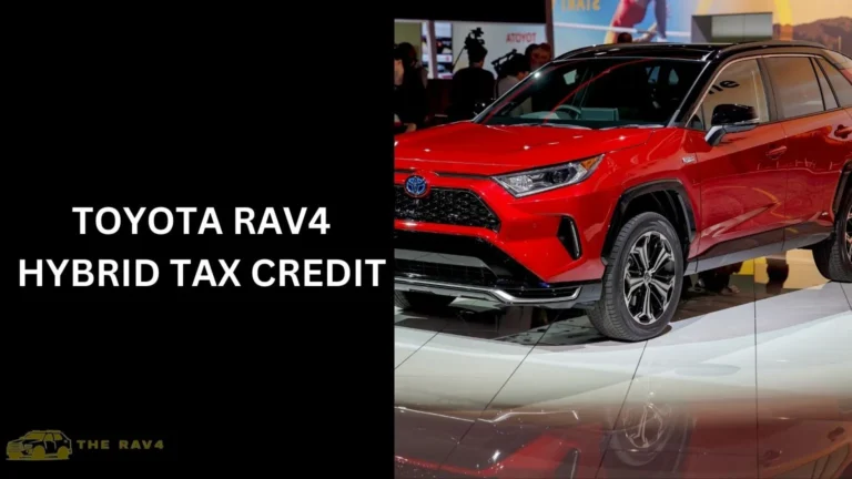 Toyota RAV4 Hybrid Tax Credit (Explained) of 2024