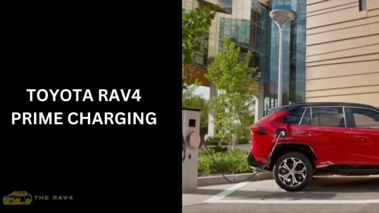Toyota Rav4 Prime Charging (Guide) of 2024