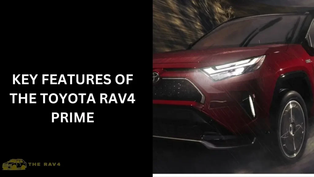 Key Features of the Toyota RAV4 Prime
