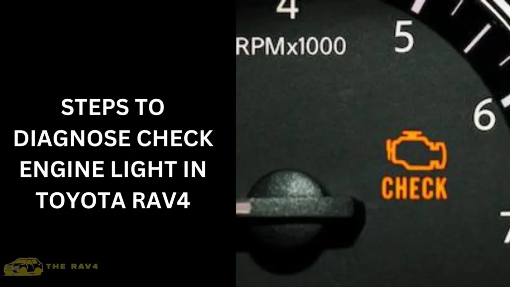 Steps to Diagnose Check Engine Light in Toyota RAV4