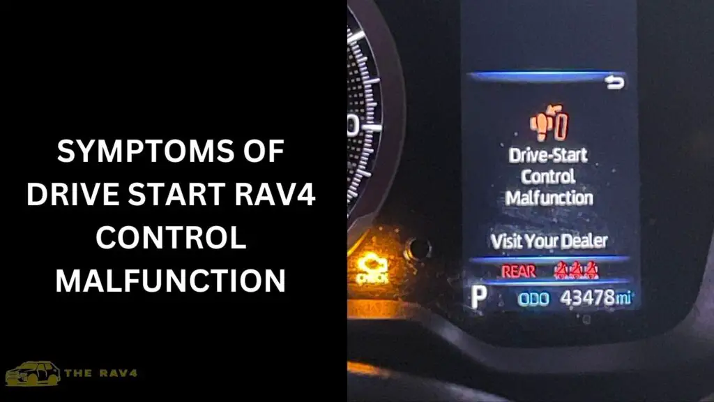 Symptoms of Drive Start Rav4 Control Malfunction
