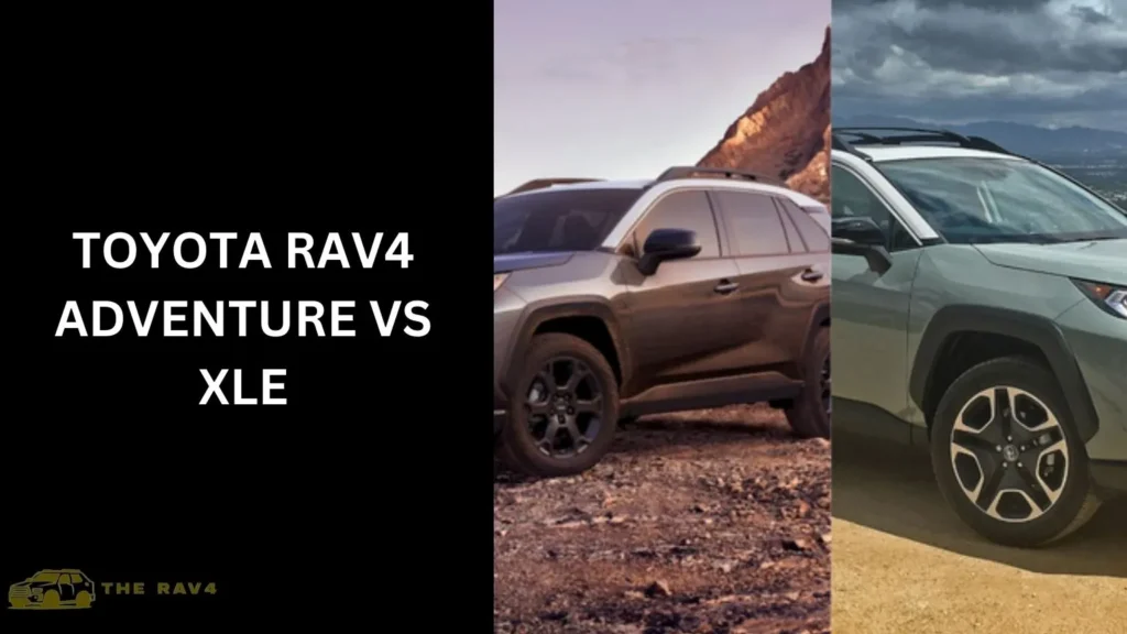 Toyota RAV4 Adventure VS XLE