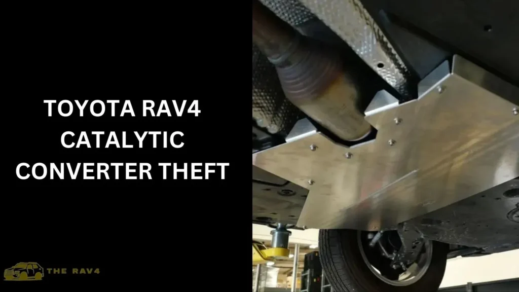 Toyota RAV4 Catalytic Converter Theft