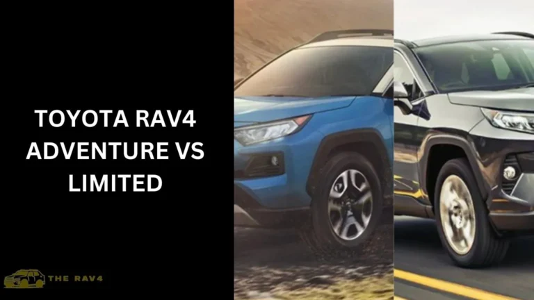 Toyota Rav4 Adventure VS Limited (Difference Explained) 2024