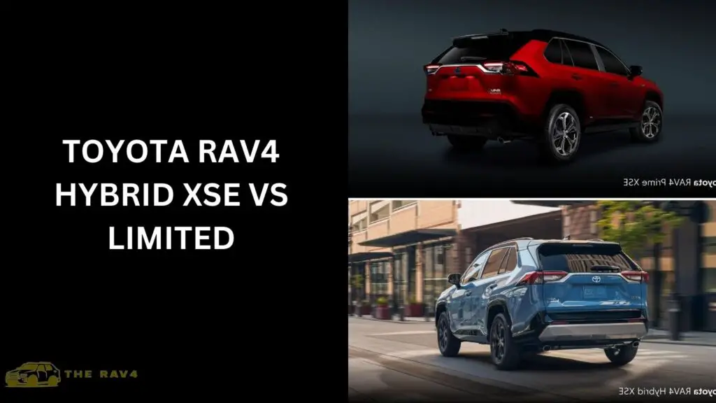 Toyota Rav4 Hybrid XSE VS Limited