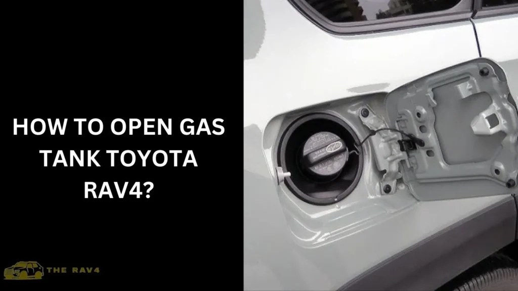 how to open gas tank toyota rav4