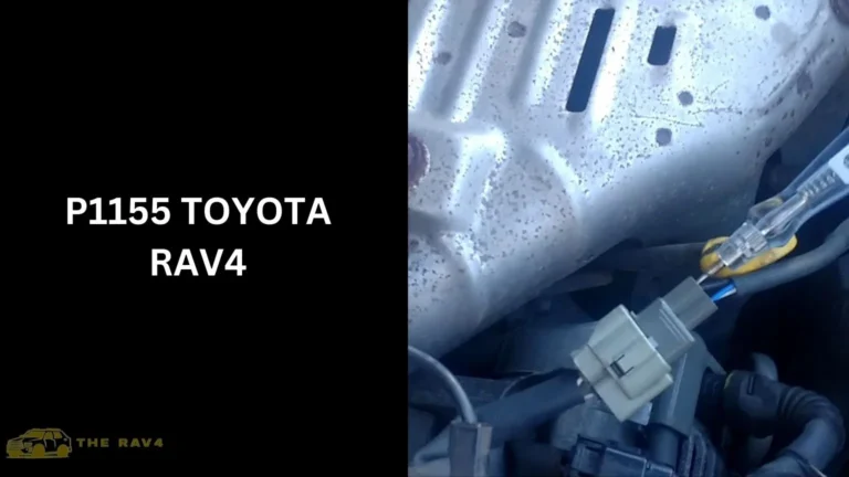 Code P1155 Toyota RAV4 (Meaning, Causes & Fixing) of 2024