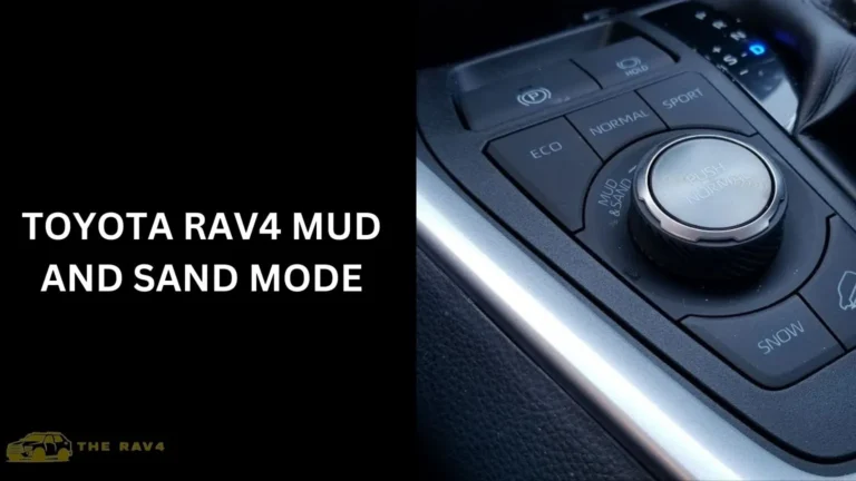 Toyota Rav4 Mud and Sand Mode (Explained) of 2024